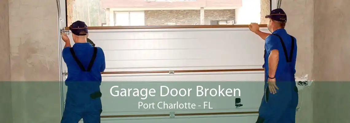 Garage Door Broken Port Charlotte - FL