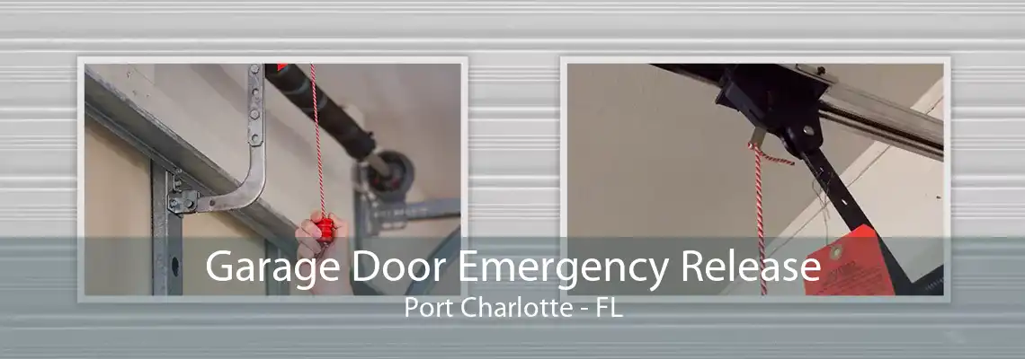 Garage Door Emergency Release Port Charlotte - FL