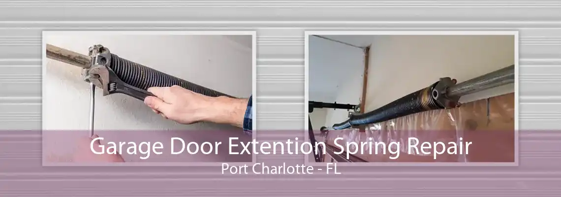 Garage Door Extention Spring Repair Port Charlotte - FL