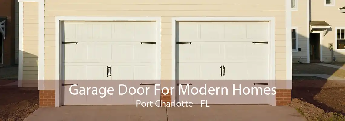 Garage Door For Modern Homes Port Charlotte - FL