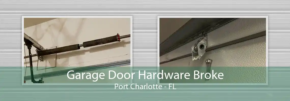 Garage Door Hardware Broke Port Charlotte - FL