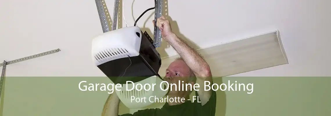 Garage Door Online Booking Port Charlotte - FL