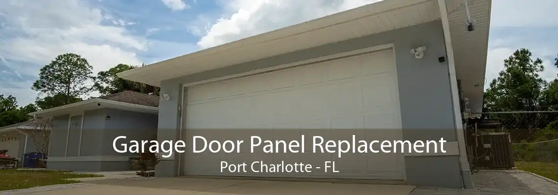 Garage Door Panel Replacement Port Charlotte - FL