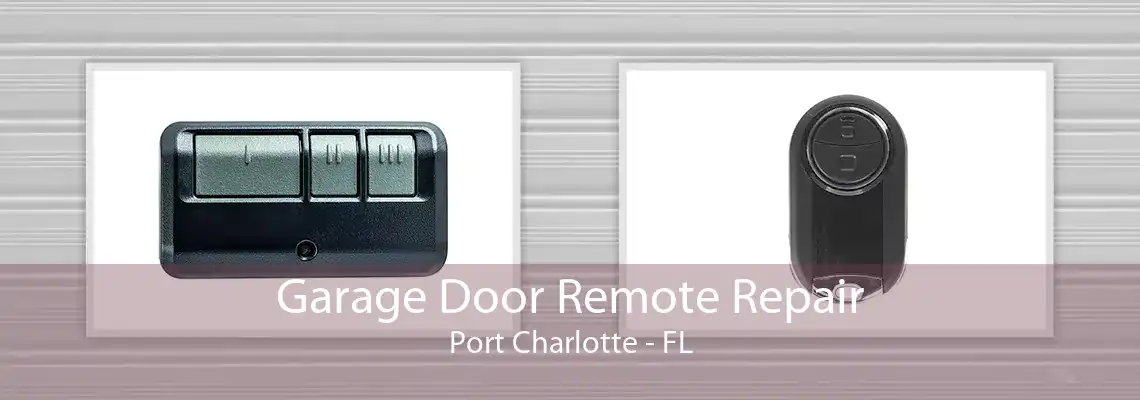 Garage Door Remote Repair Port Charlotte - FL