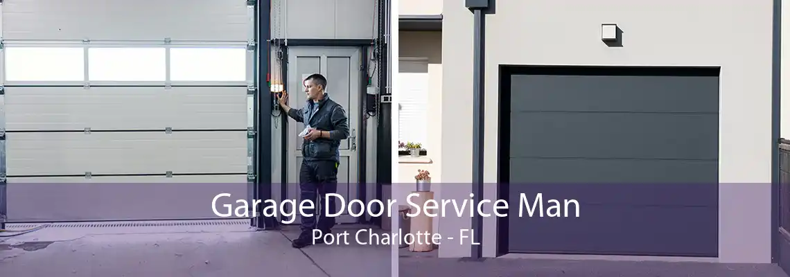 Garage Door Service Man Port Charlotte - FL