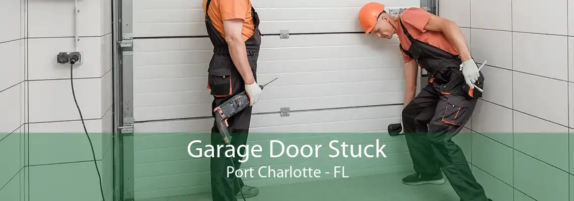 Garage Door Stuck Port Charlotte - FL