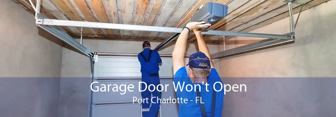 Garage Door Won't Open Port Charlotte - FL