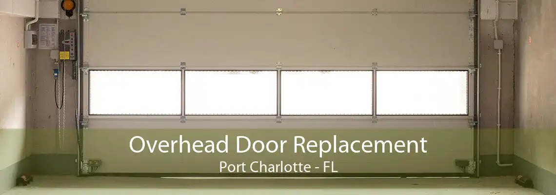 Overhead Door Replacement Port Charlotte - FL