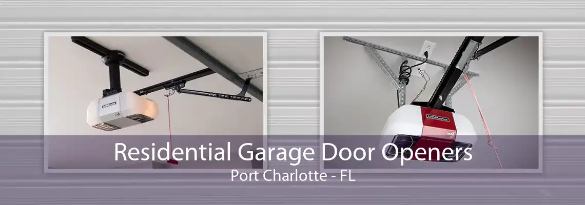 Residential Garage Door Openers Port Charlotte - FL